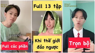 Full 13 tập - Khi chúng ta ở thế ĐẢO NGƯỢC | Hoàng Hiệp Entertainment (trọn bộ đầy đủ)￼