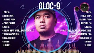 Gloc-9 The Greatest Hits ~ Top Songs Collections