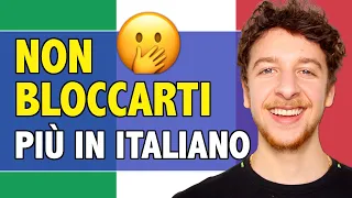 Cosa Fare Se Ti Blocchi Quando Parli L’Italiano? 🔒 (SUB ITA) | Imparare l'Italiano
