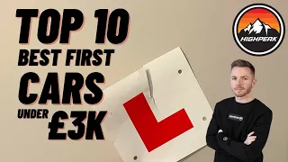 Top 10 Best First Cars Under £3,000
