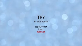 Try by Blue Rodeo - Easy acoustic chords and lyrics