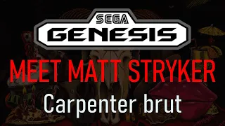 Sega genesis Carpenter Brut remix - Meet matt stryker