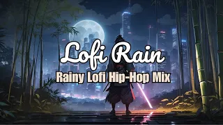 Lofi Rain💧Dive into Relaxation 🌿 3 Hr Rainy Lofi Hip-Hop Mix for Ultimate Chill and Study