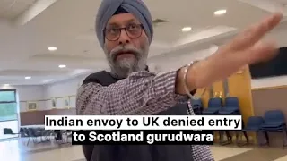 Indian Envoy To UK Denied Entry To Scotland Gurudwara | Jist