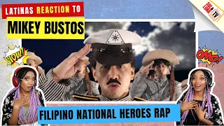 Latinas Reaction to Filipino National Heroes Rap | Mikey Bustos from the  Philippines- Sol&LunaTV 🇩🇴