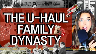 The U-Haul Family Dynasty