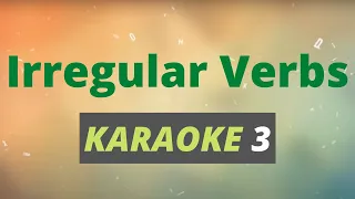 Learn Irregular Verbs from ‘learn’ to ‘overtake’ -  lesson 3 - Irregular verbs Karaoke song