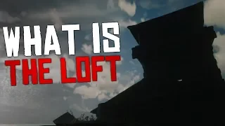 What is The Loft? - Red Dead Redemption 2