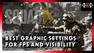 Squad 2.14 - Improve your VISIBILITY AND BOOST FPS Graphic Settings