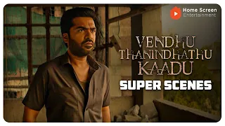 Vendhu Thanindhathu Kaadu Super Scenes | A man fights for his family and his honor ! | Silambarasan