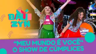 Meu mundo é você - O Show de Cúmplices | Baúzyn