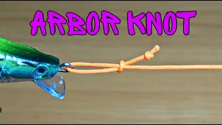 Simple fishing knot Arbor Knot !