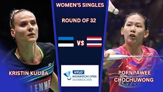 Pornpawee CHOCHUWONG 🇹🇭 VS 🇪🇪 Kristin KUUBA | WS-R32 | Hylo Open 2023