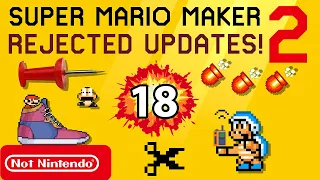 Mario Maker 2 Rejected Updates - Extreme Epic #18!