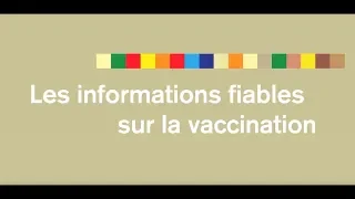 Les informations fiables sur la vaccination