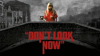 Don't Look Now 1973 Film | Julie Christie, Donald Sutherland