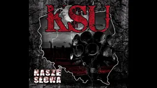 KSU - Nasze Słowa [Full Album] 2005 [Reedycja]