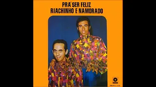 Riachinho & Namorado - O Mendigo Rico - (Moda de Viola) 1.971
