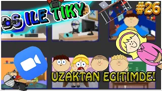 DS ile Tiky Uzak Eğitimde | Animasyon [#26]