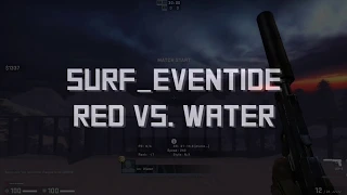 Surf_Eventide Release: Red vs. Water