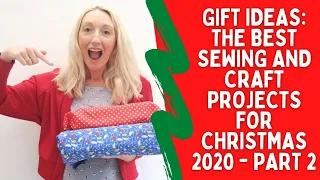 Gift ideas | The best sewing and craft projects for Christmas 2020 | Part 2