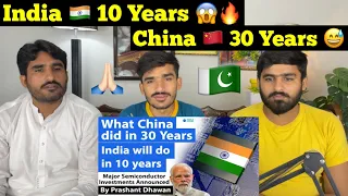Can India do in 10 years what China did in 30 years? Major Smiconductor Investments Announced| REACT