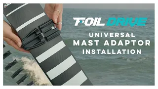 Universal Mast Adaptor Installation | Foil Drive