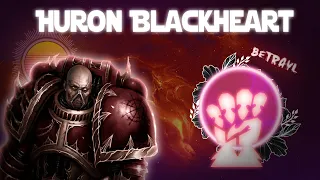 (0ld)Understanding Huron Blackheart - 40k Lore