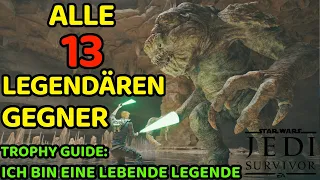 Star Wars Jedi: Survivor alle legendären Gegner - Trophy Guide Ich bin eine lebende Legende Trophäe