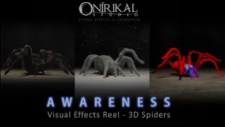 AWARENESS - VFX Reel (3D spiders by Onirikal Studio)