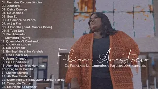 Fabiana Anastácio As Melhores [Os Principais Lançamentos e Participações Especiais]