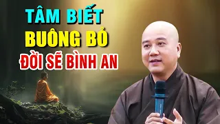 Tâm biết Buông Xả đời sẽ bình an _ Thầy Thích Pháp Hòa