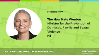 NT: The Hon Kate Worden, Minister for the Prevention of Domestic, Family & Sexual Violence #NCPW2023