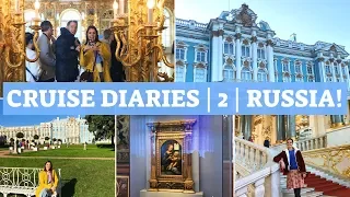 CRUISE DIARIES VLOG 2 | An Overnight in St. Petersburg, Russia! Hermitage Museum & Catherine Palace