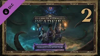 Pillars of Eternity II: Deadfire (Forgotten Sanctum) ★ 2: Залы Коллекций