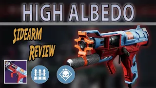 HIGH ALBEDO Sidearm Review { GOD ROLL } | Destiny 2