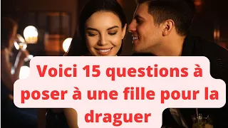 15 questions à poser à une fille pour une drague réussie.