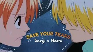 Sanji x Nami AMV - Save your tears