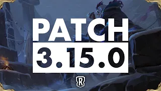 Patch 3.15.0 in 30 seconds | Legends of Runeterra | Patch Notes + News