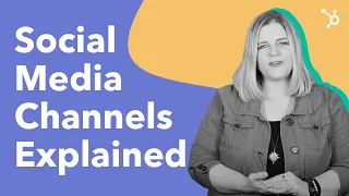 Popular Social Media Channels for your Business (Explained)