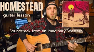 Homestead Guitar Lesson - Soundtrack from an Imaginary Western