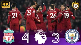 ملخص مباراة مانشستر سيتي 3-4 ليفربول 🔥 ❯ مباراة دراماتيكية 🤯❤️ ● الدوري الإنجليزي [2018] 🦁 | 4K