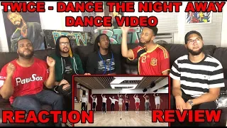 TWICE "Dance The Night Away" Dance Video REACTION/REVIEW