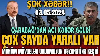 TƏCİLİ! Şok Xəbərlər 03.05.2024 (Xəbər Bələdcisi) xeberler, son xeberler bugun 2024