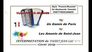 Un Gamin de Paris  /  Les Amants de Saint -Jean "Medlé French Musette"Valse Accordéon 2019