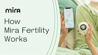 A new era for fertility tracking - Mira Fertility and Ovulation Tracker