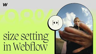Setting Sizes in Webflow