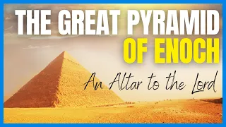 The Great Pyramid That Enoch Built (Film)