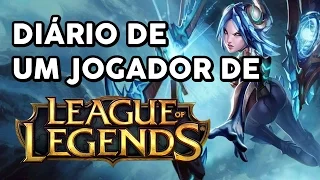 DIÁRIO DE UM JOGADOR DE LEAGUE OF LEGENDS