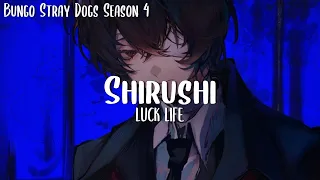 【Eng Lyrics】Bungo Stray Dogs Season 4 ED Full「Shirushi」LUCK LIFE